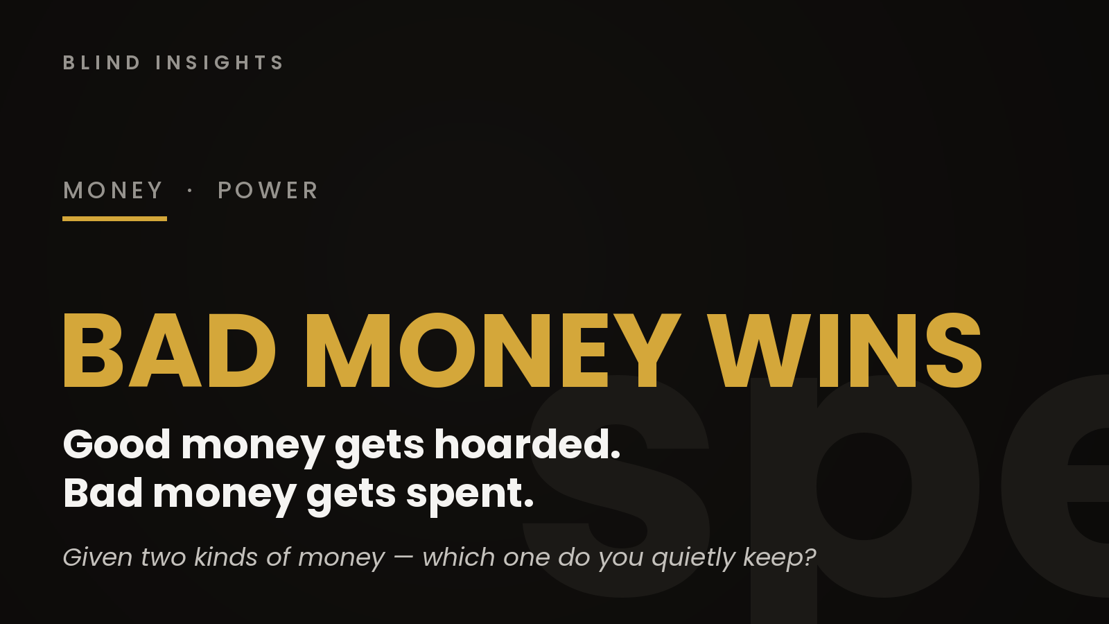 Why Bad Money Drives Out Good